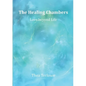 The Healing Chambers: Love beyond Life - Paperback