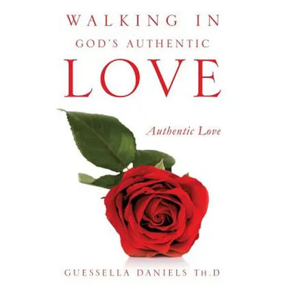 Walking in God's Authentic Love - Paperback