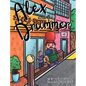 Alex and the Drummer - Hardcover