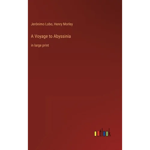A Voyage to Abyssinia: in large print - Hardcover
