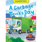 A Garbage Truck's Day - Paperback