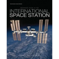 Reference Guide to the International Space Station: Assembly Complete Edition - Paperback