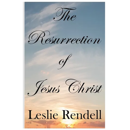The Resurrection of Jesus Christ - Paperback