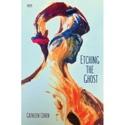 Etching the Ghost - Paperback
