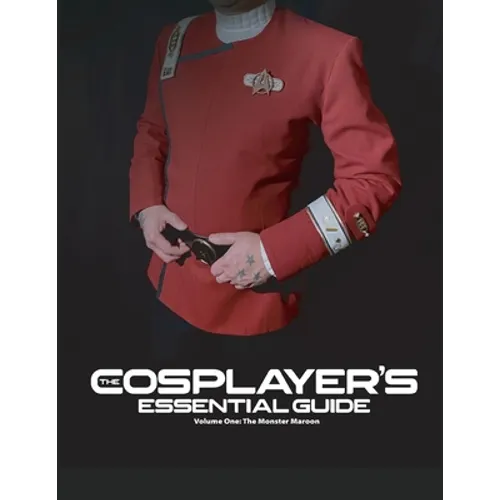 The Cosplayer's Essential Guide - Vol 1: The Monster Maroon - Paperback