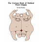 The Cartoon Book of Medical Word Origins - Paperback