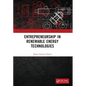 Entrepreneurship in Renewable Energy Technologies - Paperback