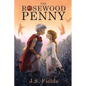The Rosewood Penny - Paperback