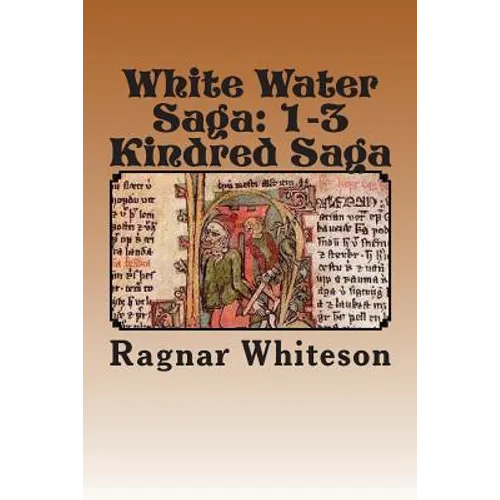 White Water Saga: Prison Kindred Sagas - Paperback