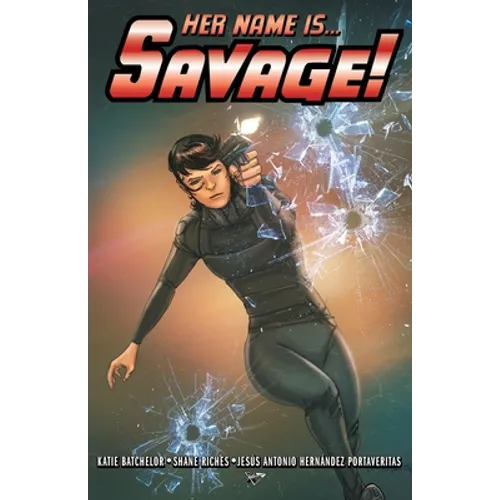 Her Name Is... Savage! - Paperback