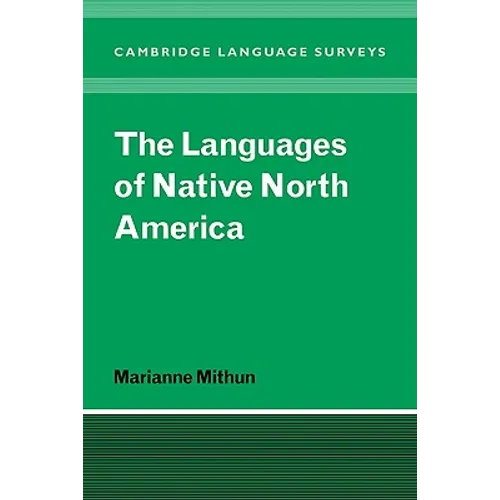 The Languages of Native North America - Paperback