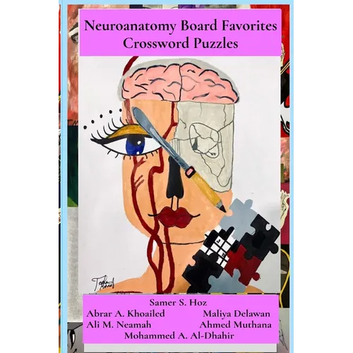 Neuroanatomy Board Favorites Crossword Puzzles - Paperback