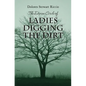 The Divine Circle of Ladies Digging the Dirt: The 9th Cass Shipton Adventure - Paperback