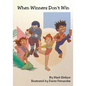 When Winners Don't Win - Paperback