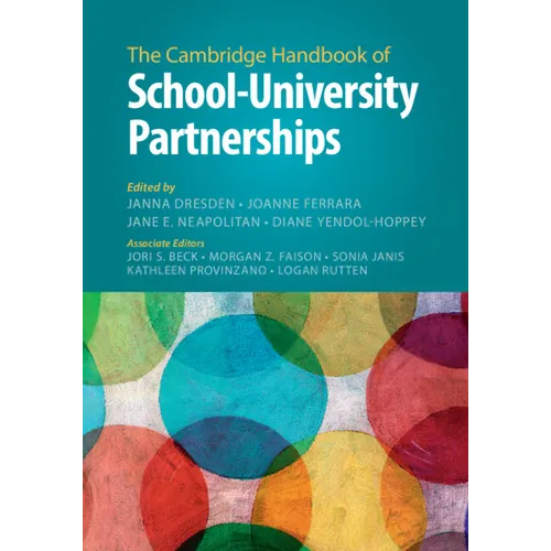 The Cambridge Handbook of School-University Partnerships - Paperback