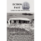 Echos Past - Links to the Mayflower - Hardcover
