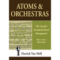 Atoms & Orchestras: The Case for Standards-Based Management - Paperback