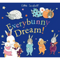 Everybunny Dream! - Hardcover