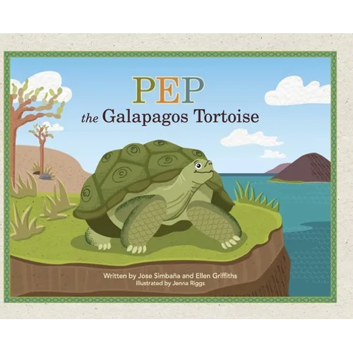 Pep the Galapagos Tortoise - Hardcover