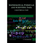 Mathematical Formulas and Scientific Data: A Quick Reference Guide - Paperback