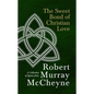 The Sweet Bond of Christian Love: A Collection of Quotes from Robert Murray McCheyne - Hardcover