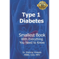 Type One Diabetes: Smallest Book with Everything You need to Know - Paperback