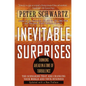 Inevitable Surprises: Thinking Ahead in a Time of Turbulence - Paperback