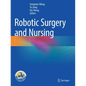 Robotic Surgery and Nursing - Paperback