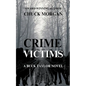 Crime Victims, A Buck Taylor Novel - Paperback