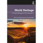 World Heritage: Concepts, Management and Conservation - Paperback