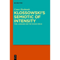 Klossowski's Semiotic of Intensity: Time, Language and the Vicious Circle - Paperback