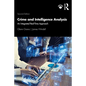 Crime and Intelligence Analysis: An Integrated Real-Time Approach - Paperback