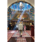 The Faith: An Orthodox Catechism - Paperback