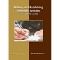 Writing and Publishing Scientific Articles: A Complete Guide - Hardcover