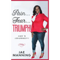 Pain... Fear... Triumph: Jae's Journey - Hardcover