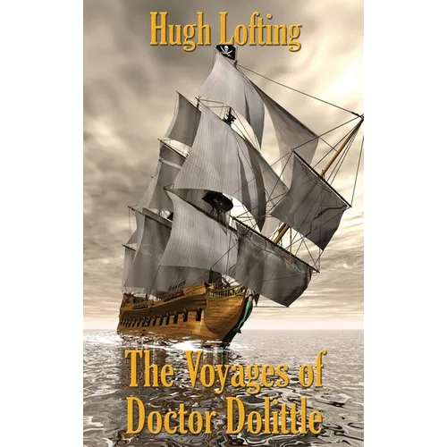 The Voyages of Doctor Dolittle - Hardcover