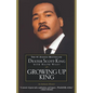 Growing Up King: An Intimate Memoir - Paperback