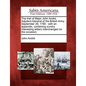 The Trial of Major John Andre, Adjutant-General of the British Army: September 29, 1780: With an Appendix, Containing Sundry Interesting Letters Inter - Paperback