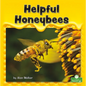 Helpful Honeybees - Library Binding