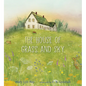 The House of Grass and Sky - Hardcover