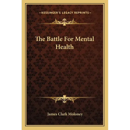 The Battle For Mental Health - Paperback