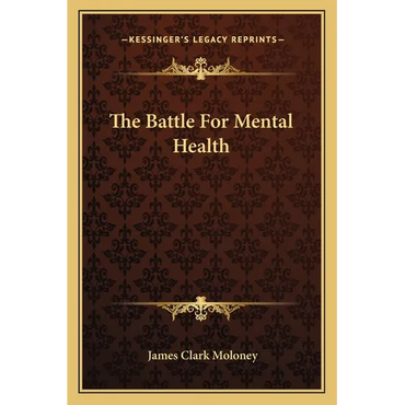 The Battle For Mental Health - Paperback