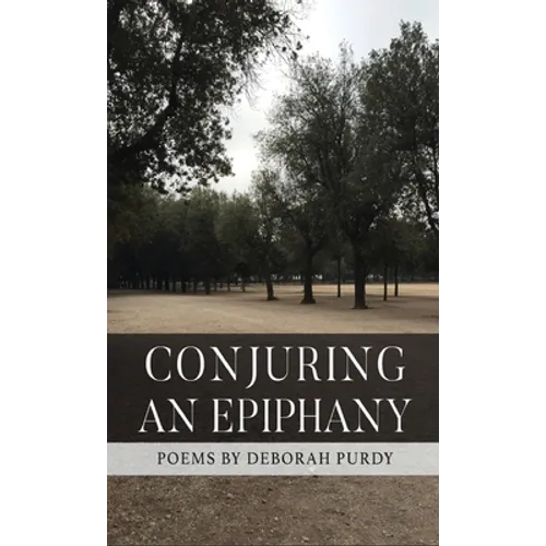 Conjuring an Epiphany - Hardcover