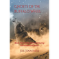 Ghosts of the Buffalo Wheel: Book Two of the Sam and Gunny Series - Paperback