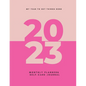 My Year To Get Things Done 2023: Monthly Planner & Self -Care Journal - Paperback