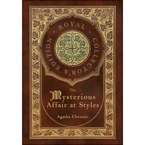 The Mysterious Affair at Styles (Royal Collector's Edition) (Case Laminate Hardcover with Jacket) - Hardcover