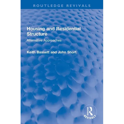 Housing and Residential Structure: Alternative Approaches - Paperback