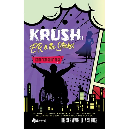 Krush: ER & the Strokes: The Survivor of a Stroke - Paperback