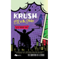 Krush: ER & the Strokes: The Survivor of a Stroke - Paperback