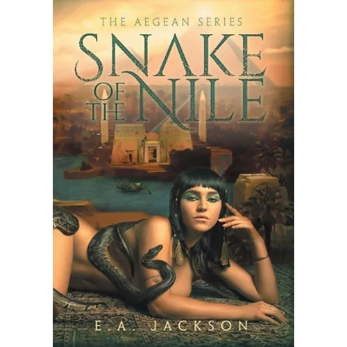 Snake Of The Nile - Hardcover